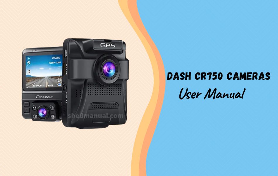 Dash CR750 Cameras