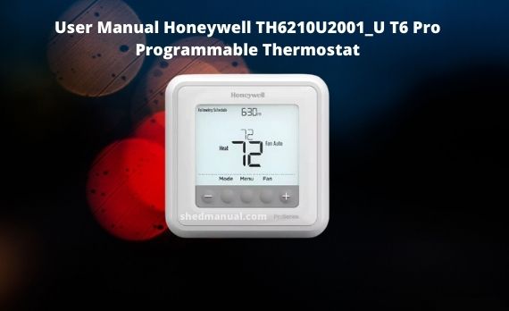 Honeywell TH6210U2001_UT6 Pro Programmable Thermostat