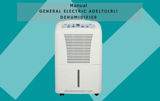General Electric ADEL70LRL1 Dehumidifier