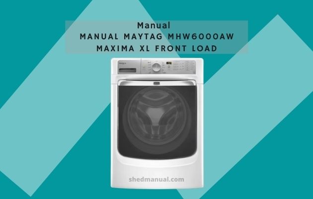Maytag MHW6000AW Maxima XL Front Load