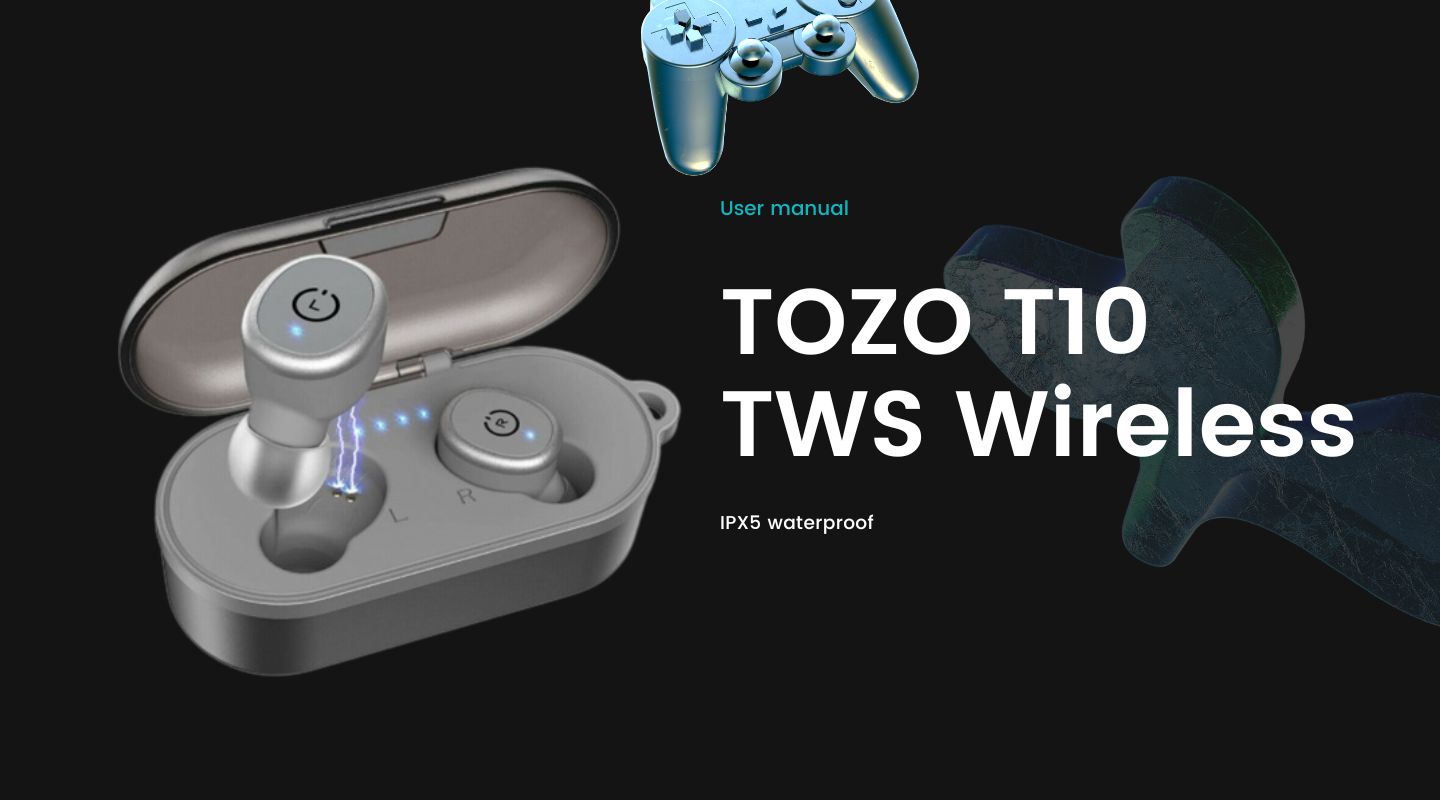 tozo t10 tws manual
