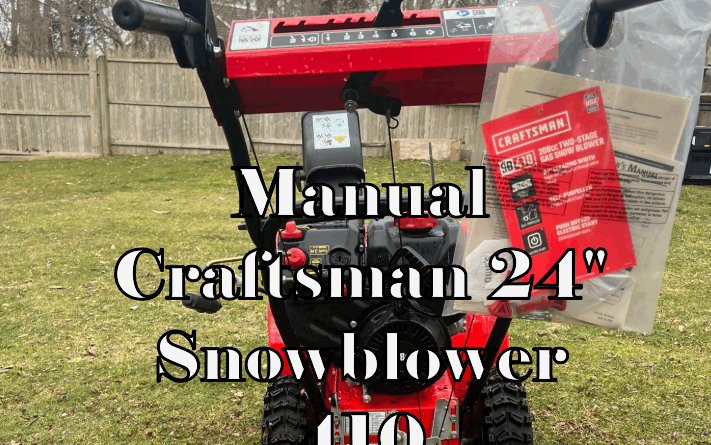Manual Craftsman 24" Snowblower 410